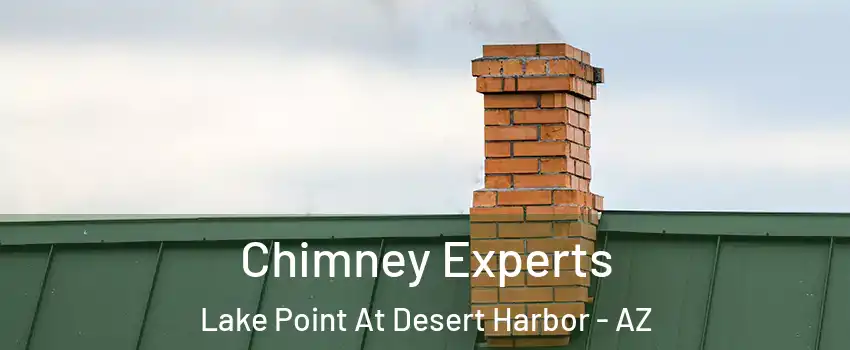 Chimney Experts Lake Point At Desert Harbor - AZ